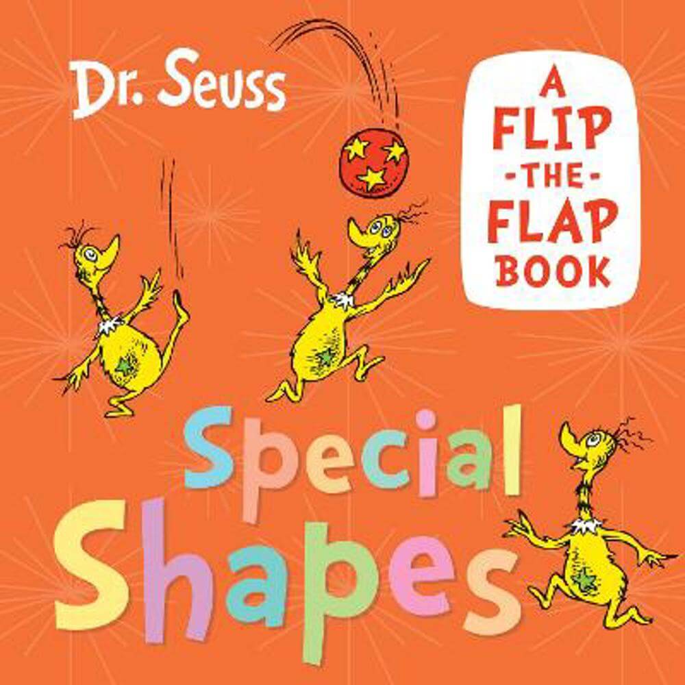 Special Shapes: A flip-the-flap book - Dr. Seuss